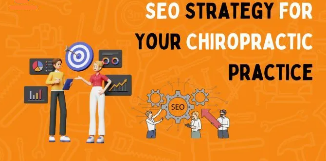 Chiropractic SEO : Unveiling the Secrets to Online Visibility